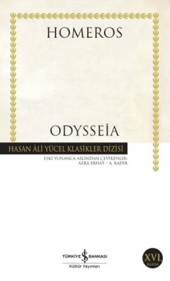Odysseia - Hasan Ali Yücel Klasikleri - İş Bankası Kültür Yayınları