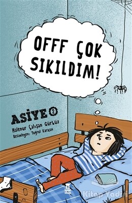 Offf Çok Sıkıldım! - Taze Kitap