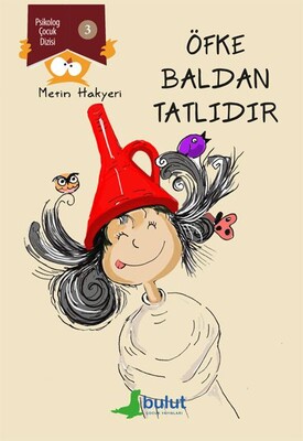 Öfke Baldan Tatlıdır - Bulut Yayınları