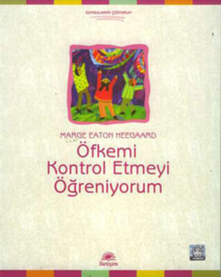 Öfkemi Kontrol Etmeyi Öğreniyorum - 1