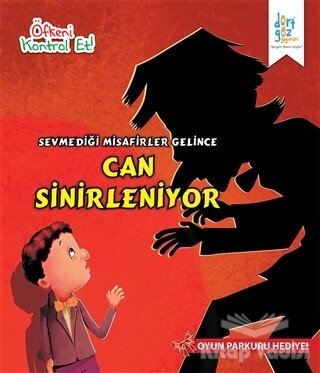 Öfkeni Kontrol Et - Sevmediği Misafirler Gelince Can Sinirleniyor - Dörtgöz Yayınları