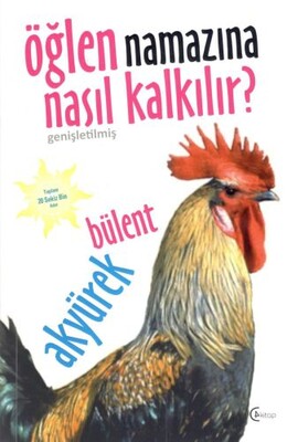 Öğlen Namazına Nasıl Kalkılır? - C4 Kitap