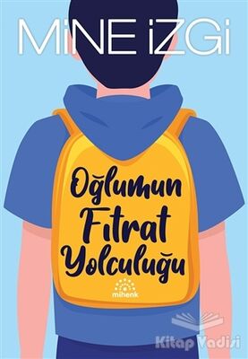 Oğlumun Fıtrat Yolculuğu - 1