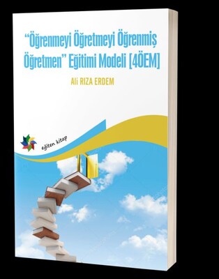 Öğrenmeyi Öğretmeyi Öğrenmiş Öğretmen - Eğiten Kitap