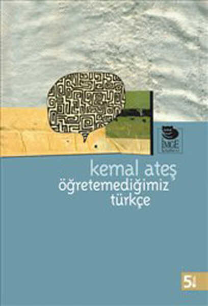 İmge Kitabevi Yayınları - Öğretemediğimiz Türkçe