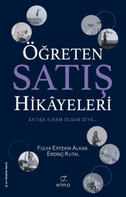 Öğreten Satış Hikâyeleri - Elma Yayınevi