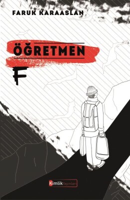 Öğretmen F - Kimlik Yayınları