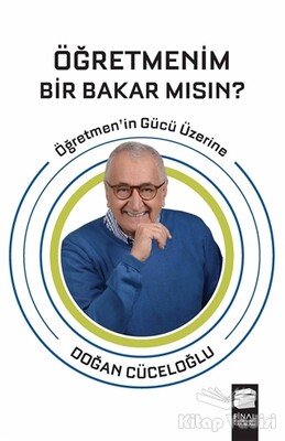 Öğretmenim Bir Bakar Mısın? - Final Kültür Sanat Yayınları