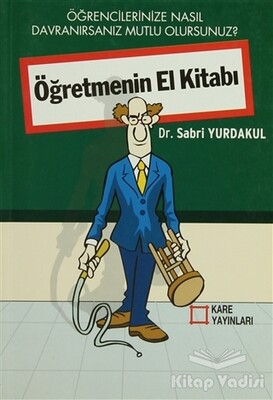 Öğretmenin El Kitabı - Kare Yayınları