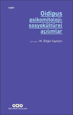 Oidipus Psikomitoloji 2: Sosyokültürel Açılımlar - Yapı Kredi Yayınları