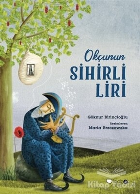 Okçunun Sihirli Liri - Redhouse Kidz Yayınları