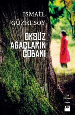 Öksüz Ağaçların Çobanı - Doğan Kitap