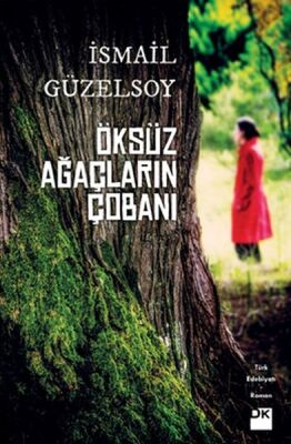 Öksüz Ağaçların Çobanı - 1