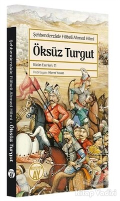 Öksüz Turgut - Büyüyen Ay Yayınları