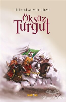 Öksüz Turgut - Kaknüs Yayınları