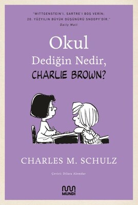 Okul Dediğin Nedir, Charlie Brown - Mundi Kitap