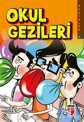 Okul Gezileri - Sakinler 4 - Edam Yayınları