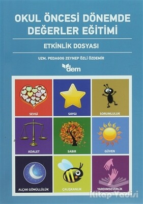 Okul Öncesi Dönemde Değerler Eğitimi Etkinlik Dosyası - Etkinlik Kitabı (2 Kitap Takım) - Dem Yayınları