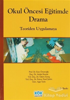 Okul Öncesi Eğitimde Drama - Kök Yayıncılık
