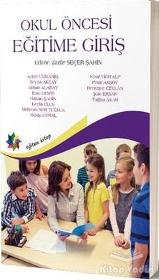 Okul Öncesi Eğitime Giriş - Eğiten Kitap