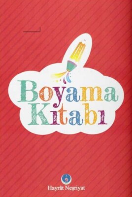 Okul Öncesi Elifba Boyama Kitabı - Hayrat Neşriyat