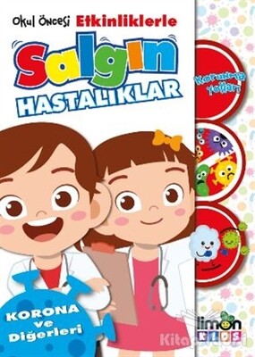 Okul Öncesi Etkinliklerle Salgın Hastalıklar - Korona ve Diğerleri - limonKIDS