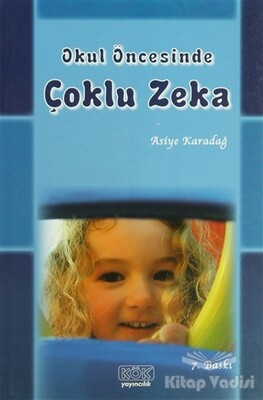 Okul Öncesinde Çoklu Zeka - Kök Yayıncılık