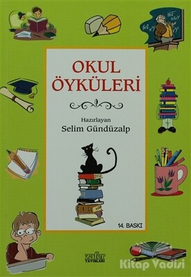 Okul Öyküleri - Zafer Yayınları