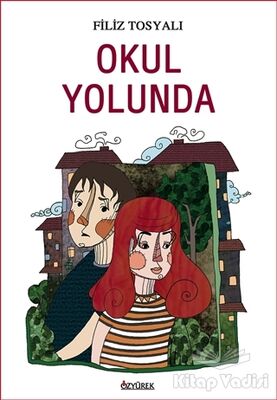 Okul Yolunda - 1