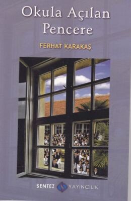 Okula Açılan Pencere - 1