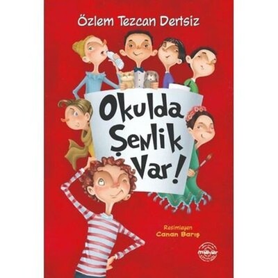 Okulda Şenlik Var! - Mühür Kitaplığı