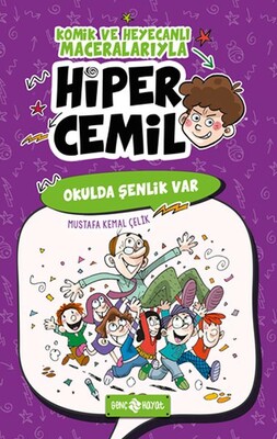 Okulda Şenlik Var - Hiper Cemil 4 - Genç Hayat