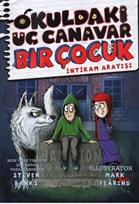 Okuldaki Üç Canavar Bir Çocuk: İntikam Arayışı - Parola Çocuk