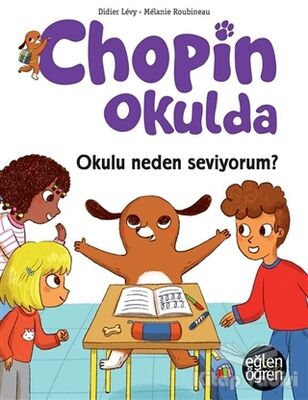 Okulu Neden Seviyorum? - Eğlen Öğren Chopin Okulda - 1