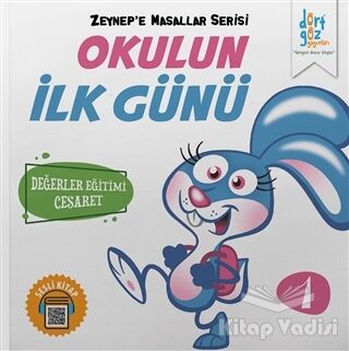 Okulun İlk Günü - Zeynep'e Masallar Serisi 1 - 1