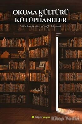 Okuma Kültürü ve Kütüphaneler - 1