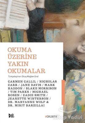 Okuma Üzerine Yakın Okumalar - 1