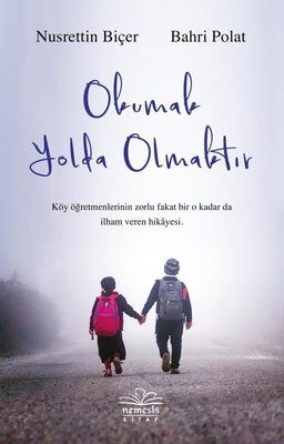 Okumak Yolda Olmaktır - 1