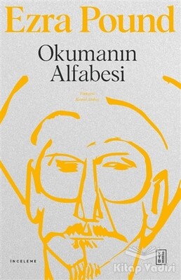 Okumanın Alfabesi - Ketebe Yayınları