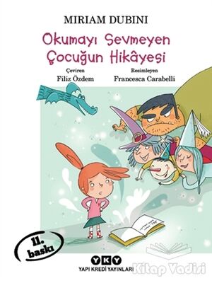 Okumayı Sevmeyen Çocuğun Hikayesi - 1