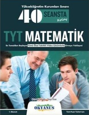 Okyanus 40 Seansta TYT Kolay Matematik(Yeni) - Okyanus Yayıncılık(TEST)