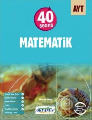 Okyanus AYT 40 Seans Matematik (Yeni) - Okyanus Yayıncılık(TEST)