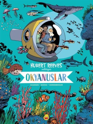 Okyanuslar: Hubert Reeves Anlatıyor - Kuraldışı Yayınları