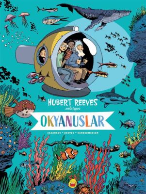 Okyanuslar: Hubert Reeves Anlatıyor - 1