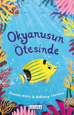 Okyanusun Ötesinde - Ketebe Yayınları