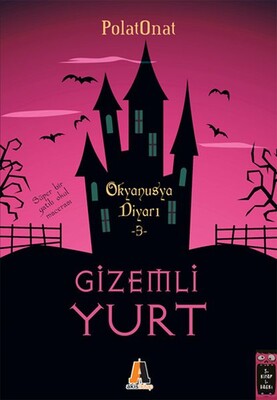 Okyanusya Diyarı - Gizemli Yurt 3 - Akis Kitap