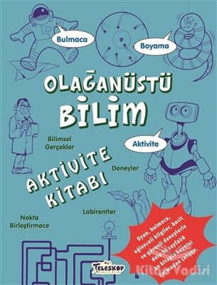 Olağanüstü Bilim Aktivite Kitabı - Teleskop