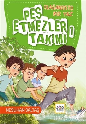 Olağanüstü Bir Yaz Pes Etmezler Takımı 1 - Nar Yayınları