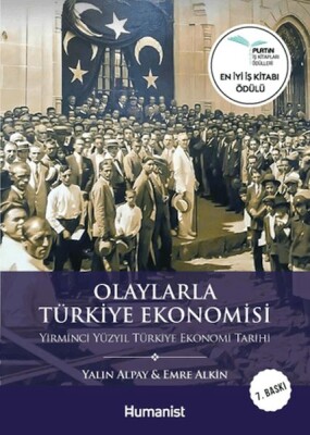 Olaylarla Türkiye Ekonomisi - Hümanist Kitap Yayıncılık