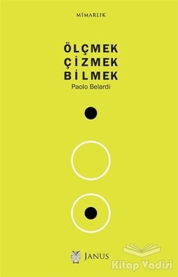 Ölçmek Çizmek Bilmek - Janus